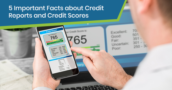 Credit Reports and Credit Scores