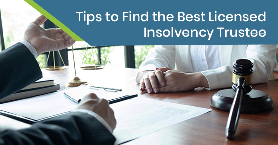 Tips to Find the Best Licensed Insolvency Truste